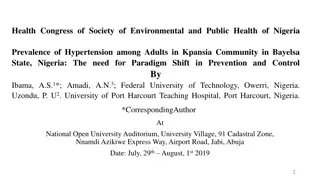 Prevalence of Hypertension Among Adults in Kpansia Community, Bayelsa State: Paradigm Shift in Prevention and Control