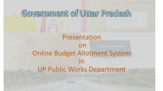 Modernizing Budget Allotment in UP Public Works Department