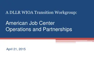WIOA Transition Workgroup: American Job Center Operations