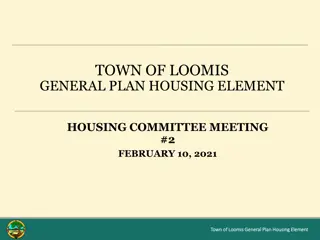 Town of Loomis General Plan Housing Element Committee Meeting Summary