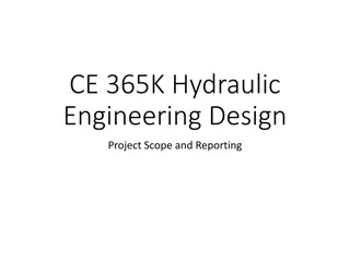 Hydraulic Engineering Design Project Scope and Reporting