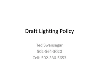 Lighting Policy by Ted Swansegar - Guidelines and Responsibilities