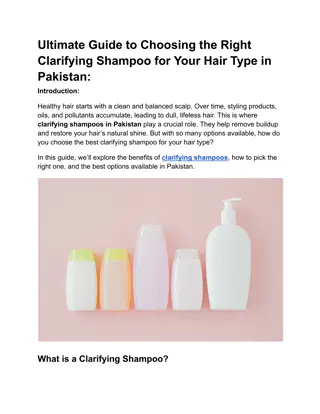 Ultimate Guide to Choosing the Right Clarifying Shampoo for Your Hair Type in Pakistan