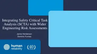 Integrating Safety Critical Task Analysis with Engineering Risk Assessments