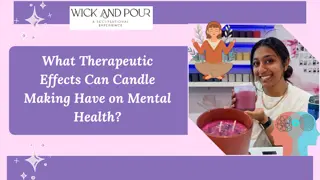 What Therapeutic Effects Can Candle Making Have on Mental Health