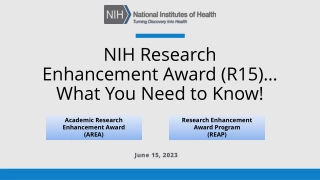 Understanding the NIH Research Enhancement Award (R15) Program