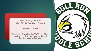 Review of Grading Practices in PWCS and BRMS
