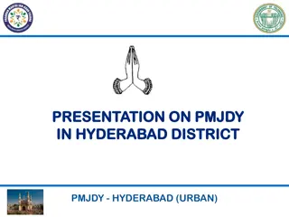 PMJDY Presentation in Hyderabad District