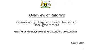 Overview of Reforms Consolidating Intergovernmental Transfers to Local Government