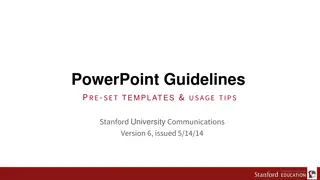 Stanford University PowerPoint Guidelines and Template Usage