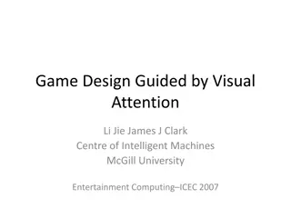 Game Design Enhanced by Visual Attention Allocation