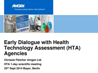 Early Dialogue with Health Technology Assessment Agencies and Drug Development Strategies
