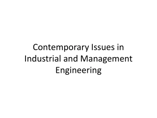 Contemporary Issues in Industrial and Management Engineering