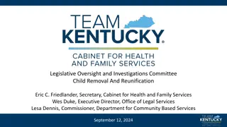 Review of Child Removal and Reunification Procedures