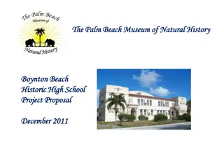 The Palm Beach Museum of Natural History - Project Proposal & Highlights