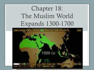 Muslim World Expansion: Ottomans and Mughals 1300-1700