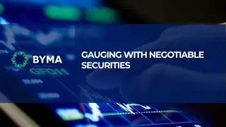 Gauging with Negotiable Securities
