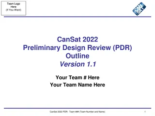 CanSat 2022 Preliminary Design Review (PDR) Presentation