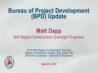 Project Development and Construction Oversight Updates