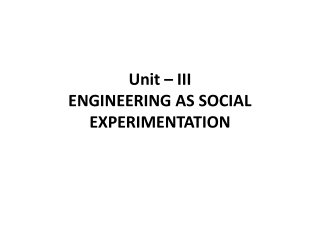 Engineering as Social Experimentation: Importance and Learnings