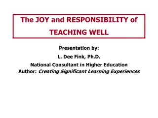The Joy and Responsibility of Teaching Well
