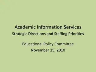Strategic Directions and Restructuring in Academic Information Services