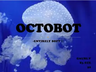 Octobot: The Soft Robot Innovation in Robotics Technology