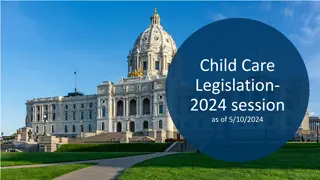 Child Care Legislation Overview in the 2024 Session