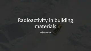 Exploring Radioactivity in Building Materials Project