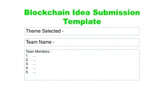 Blockchain Idea Submission Template Theme and High-Level Architecture Overview
