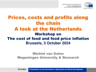 Prices, Costs, and Profits in the Food Chain: Insights from the Netherlands Workshop