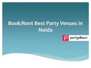 Book Rent Best Party venue in Noida