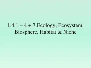 Ecology, Ecosystems, and the Biosphere