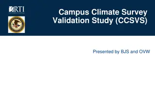 Campus Climate Survey Validation Study: Understanding Sexual Harassment and Assault