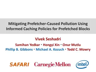 Mitigating Prefetcher-Caused Pollution Using Informed Caching Policies