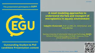 Novel Approaches for Understanding Microplastic Fate and Transport in Aquatic Environments
