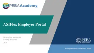 ASIFlex Employer Portal Overview for MoneyPlus and Health Savings Accounts 2025