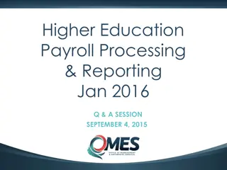 Higher Education Payroll Processing & Reporting Q&A Session Overview