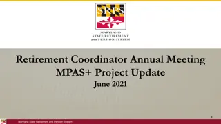 Maryland State Retirement System Project Update - June 2021
