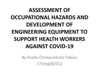 Engineering Solutions for Health Worker Safety Amid COVID-19
