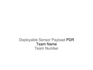 Unique Approach to Deployable Sensor Payload Review