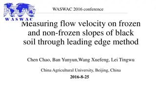Measuring Flow Velocity on Frozen and Non-Frozen Slopes of Black Soil