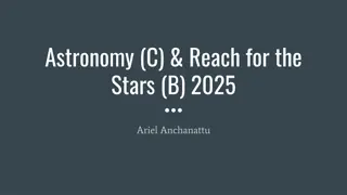 Reach for the Stars 2025: Astronomy and Stellar Evolution Overview