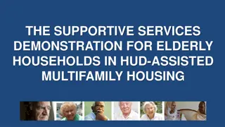 Supportive Services Demonstration for Elderly Households in HUD-Assisted Multifamily Housing