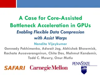Core-Assisted Bottleneck Acceleration in GPUs: A New Framework