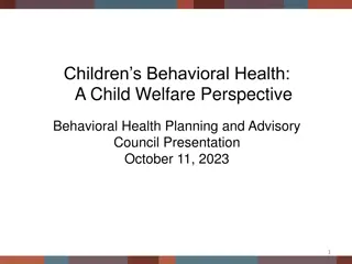 Child Welfare and Behavioral Health Services for Children