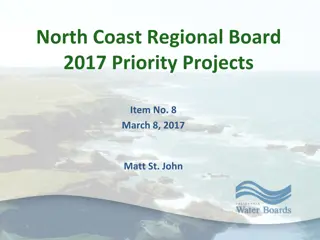 North Coast Regional Board 2017 Priority Projects Overview