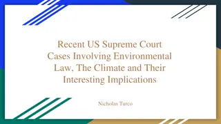 Recent US Supreme Court Cases on Environmental Law & Climate