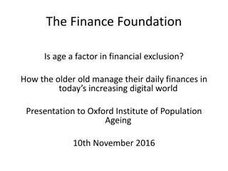 Financial Exclusion Among the Older Old: Managing Daily Finances in a Digital World