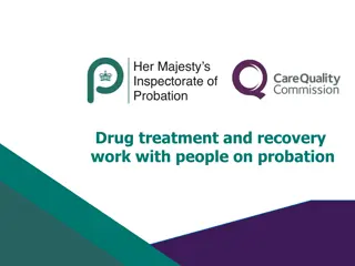 Drug Treatment and Recovery for People on Probation